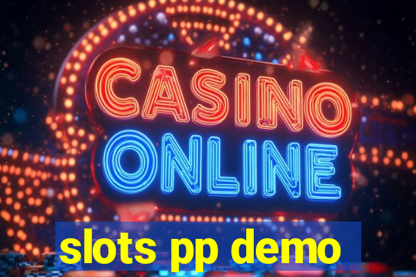 slots pp demo